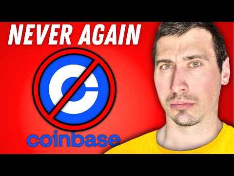 Why I'll NEVER Use Coinbase Again