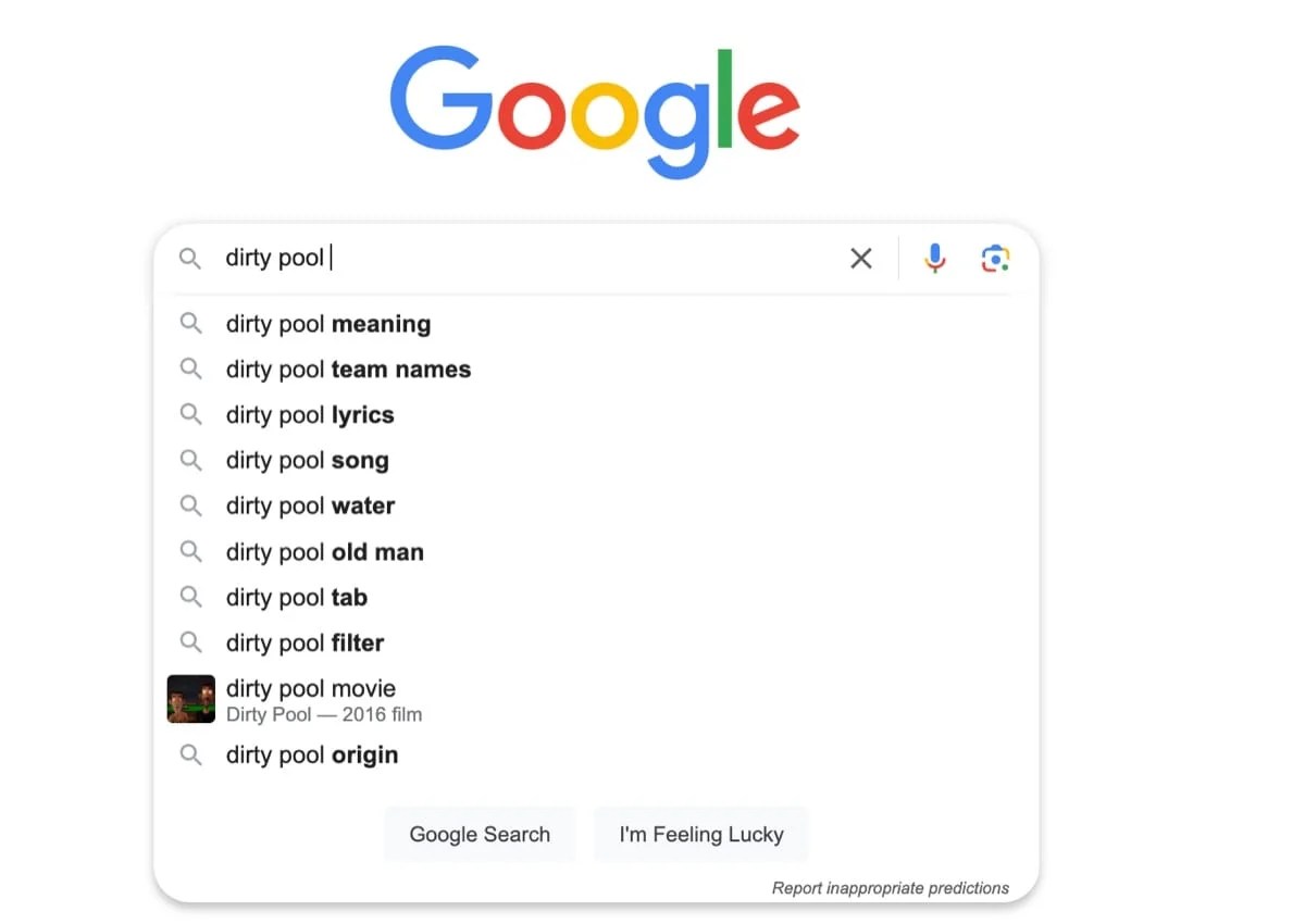 Google recommendations for "dirty pool"