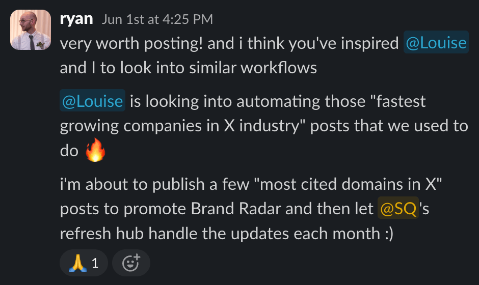 Slack message from Ryan on June 1st saying the automated workflow inspired teammates Louise and SQ to explore similar automation for fastest-growing company posts and most-cited-domains articles updated monthly via a refresh hub.