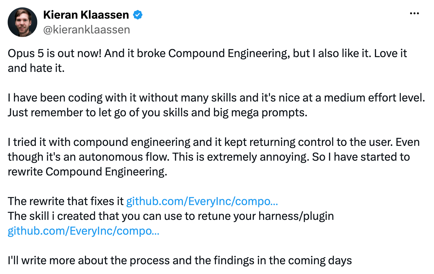 X post from verified user Kieran Klaassen explaining that the Anthropic Opus 5 release broke Compound Engineering, forcing him to rewrite the plugin, with links to his GitHub fixes.